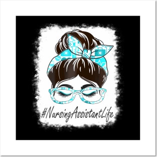 Womens Nursing Assistant Messy Bun Bleached World Health Day Posters and Art